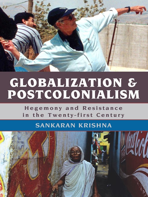 Title details for Globalization and Postcolonialism by Sankaran Krishna - Available